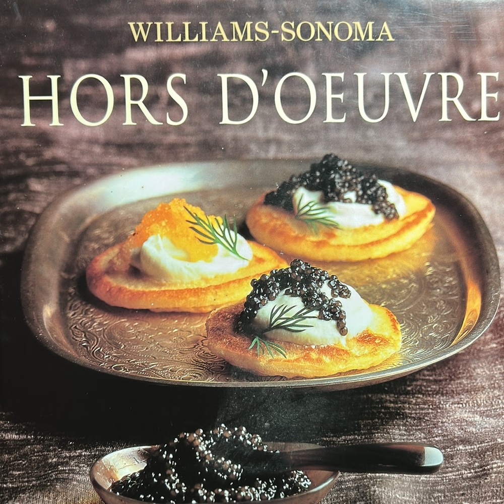 Williams Sonoma Hors d’Oeuvre cookbook